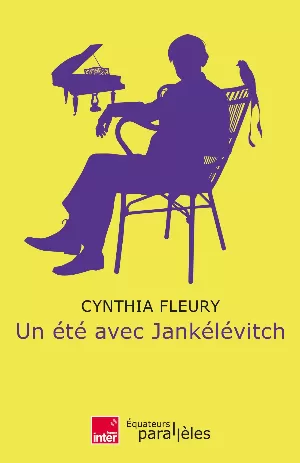 Cynthia Fleury – Un été avec Jankélévitch